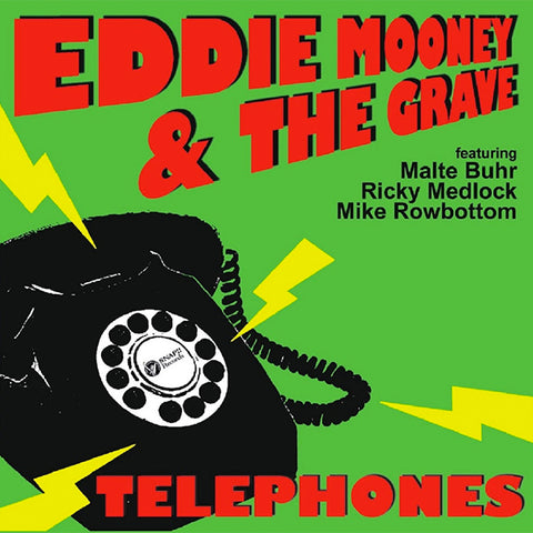 Eddie Mooney And The Grave - Telephones (7")