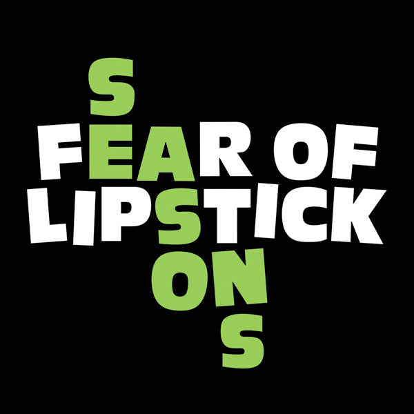 Fear Of Lipstick - Seasons (LP)
