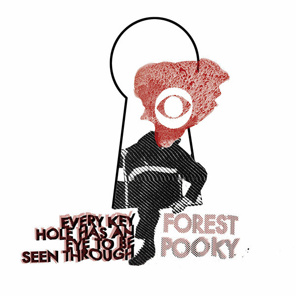 Forest Pooky - Every Key Hole Has An Eye To Be Seen Through (CD)