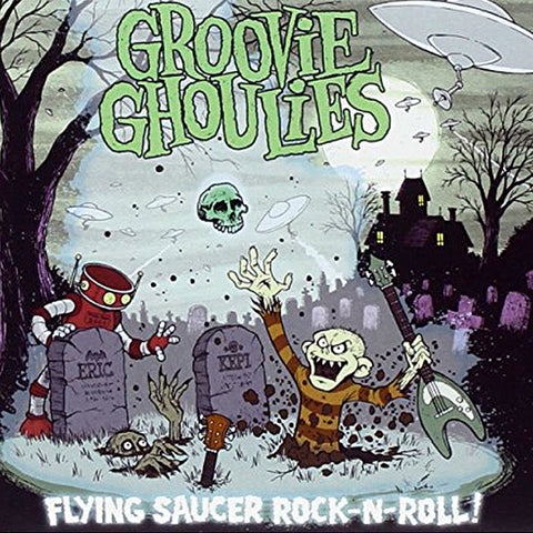 Groovie Ghoulies - Flying Saucer Rock-n-Roll (CD)