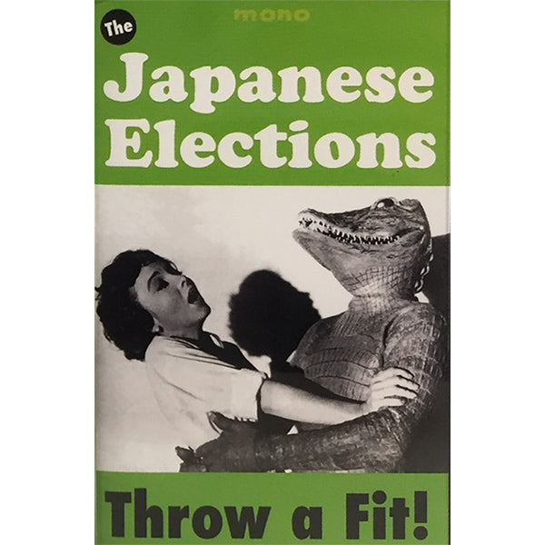 Japanese Elections - Throw A Fit! (Cassette)