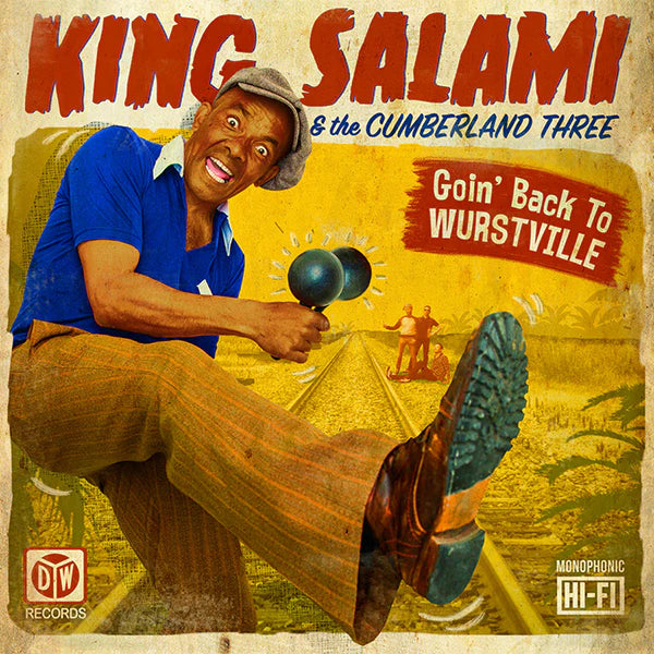 King Salami & The Cumberland Three - Goin' Back To Wurstville (CD)