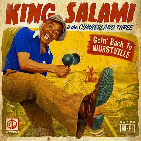 King Salami & The Cumberland Three - Goin' Back To Wurstville (LP)