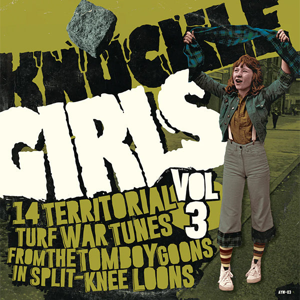 Various - Knuckle Girls Vol. 3 (14 Territorial Turf War Tunes from the Tomboy Goons in Split-Knee Loons) (LP)