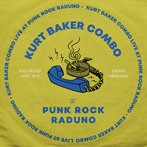 Kurt Baker Combo - Live At Punk Rock Raduno (LP)