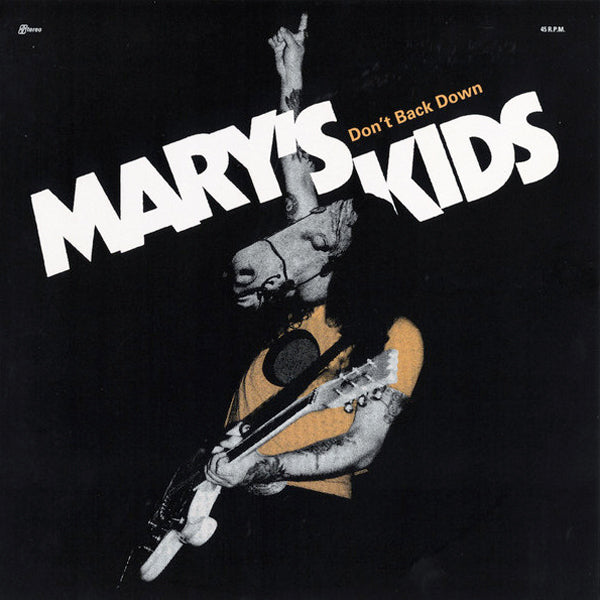Mary's Kids - Don't Back Down (7")