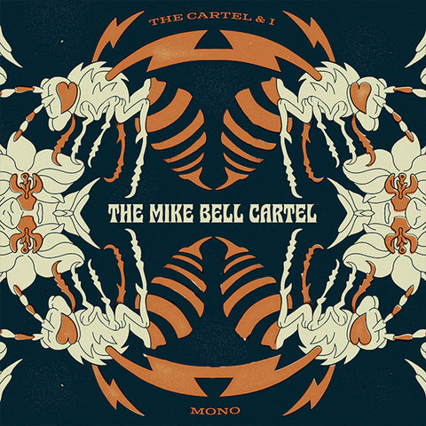 Mike Bell Cartel, The - The Cartel & I (LP)