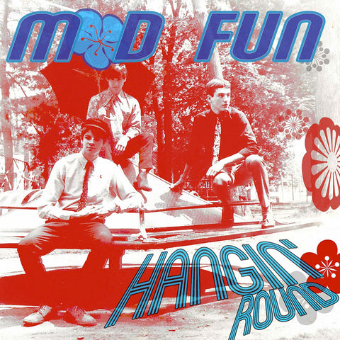 Mod Fun - Hangin' Round (7" EP)