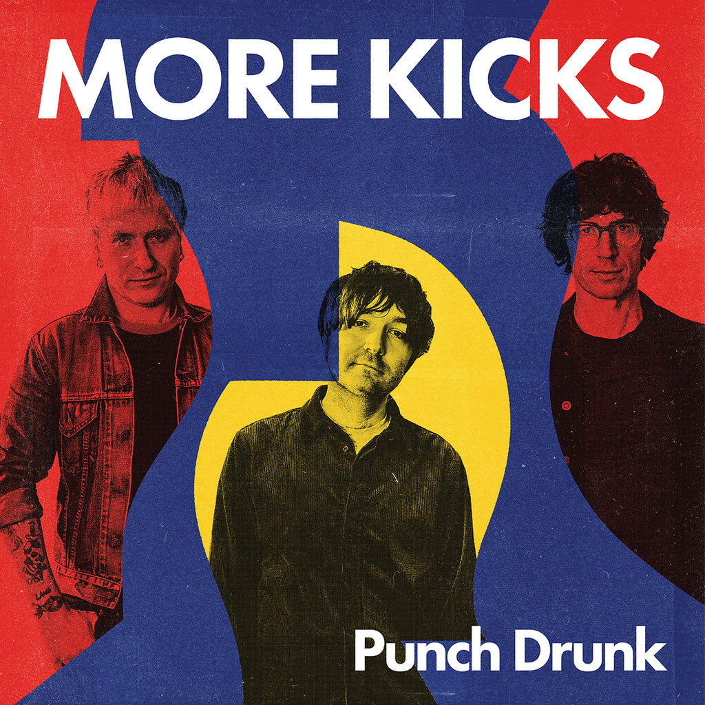 More Kicks - Punch Drunk (LP)