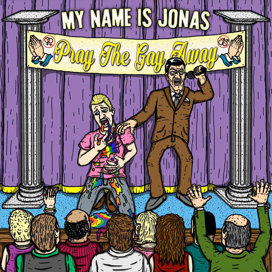 My Name is Jonas - Pray The Gay Away (LP)