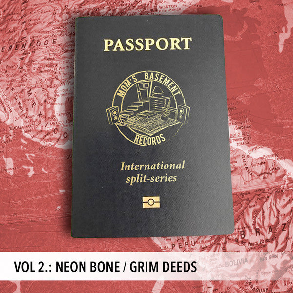 Neon Bone / Grim Deeds - Passport International Split Series Vol. 2 (7")