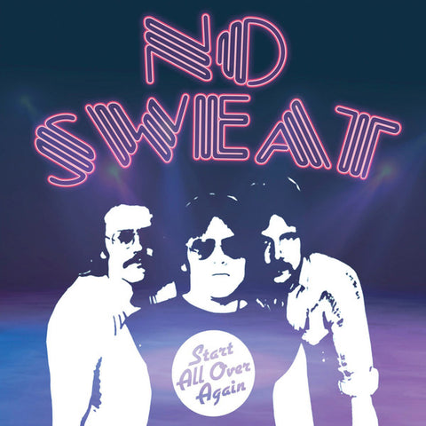 No Sweat - Start All Over Again (7")