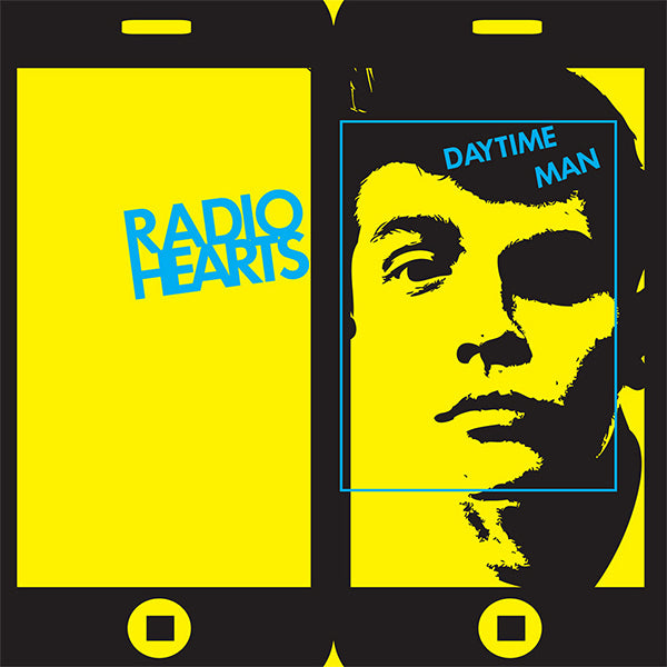 Radio Hearts - Daytime Man (7")