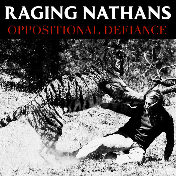 Raging Nathans - Oppositional Defiance (LP)