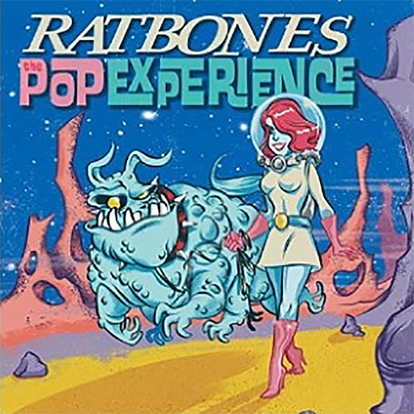 Ratbones - The Pop Experience (7")