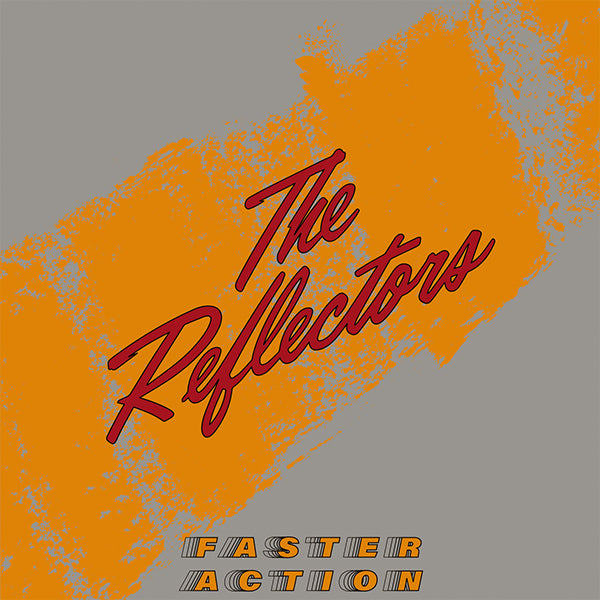 Reflectors - Faster Action (LP)