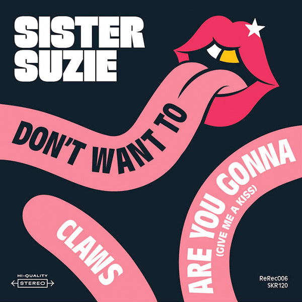 Sister Suzie - Don't Want To (7")