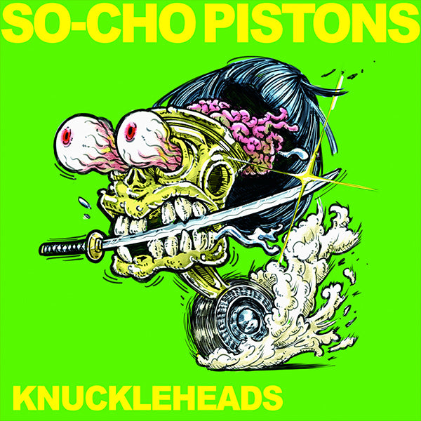 So-Cho Pistons - Knuckleheads (LP)