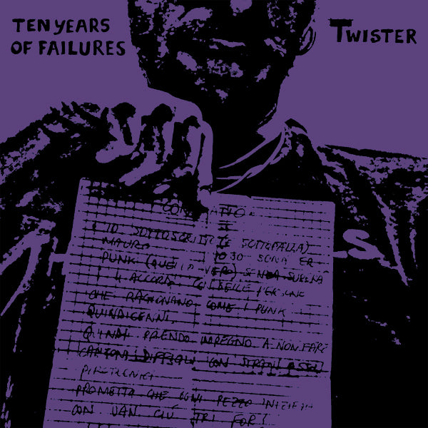 Twister - Ten Years Of Failures (7")
