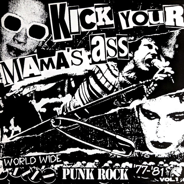 Various - Kick Your Mama's Ass (World Wide Punk Rock '77 - '81) (LP)