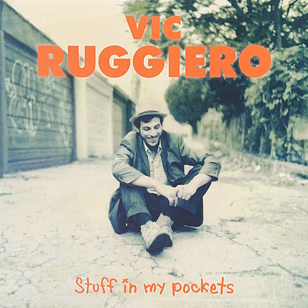Vic Ruggiero - Stuff In My Pockets (LP)