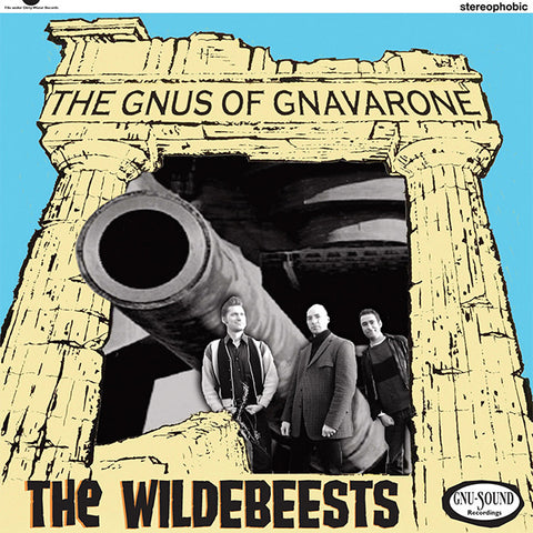 Wildebeests - The Gnus Of Gnavarone (LP)