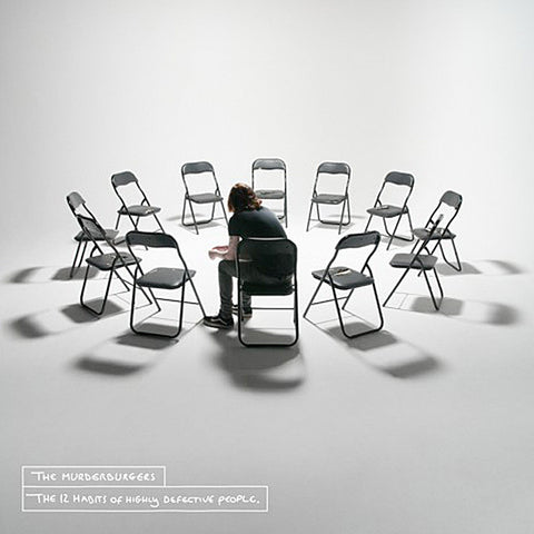 Murderburgers - The 12 Habits Of Highly Defective People (LP)