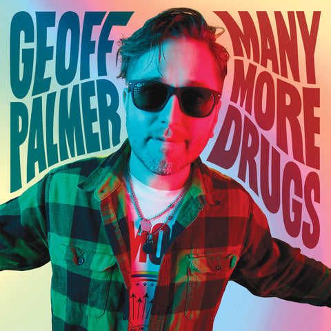 Geoff Palmer - Many More Drugs (7")